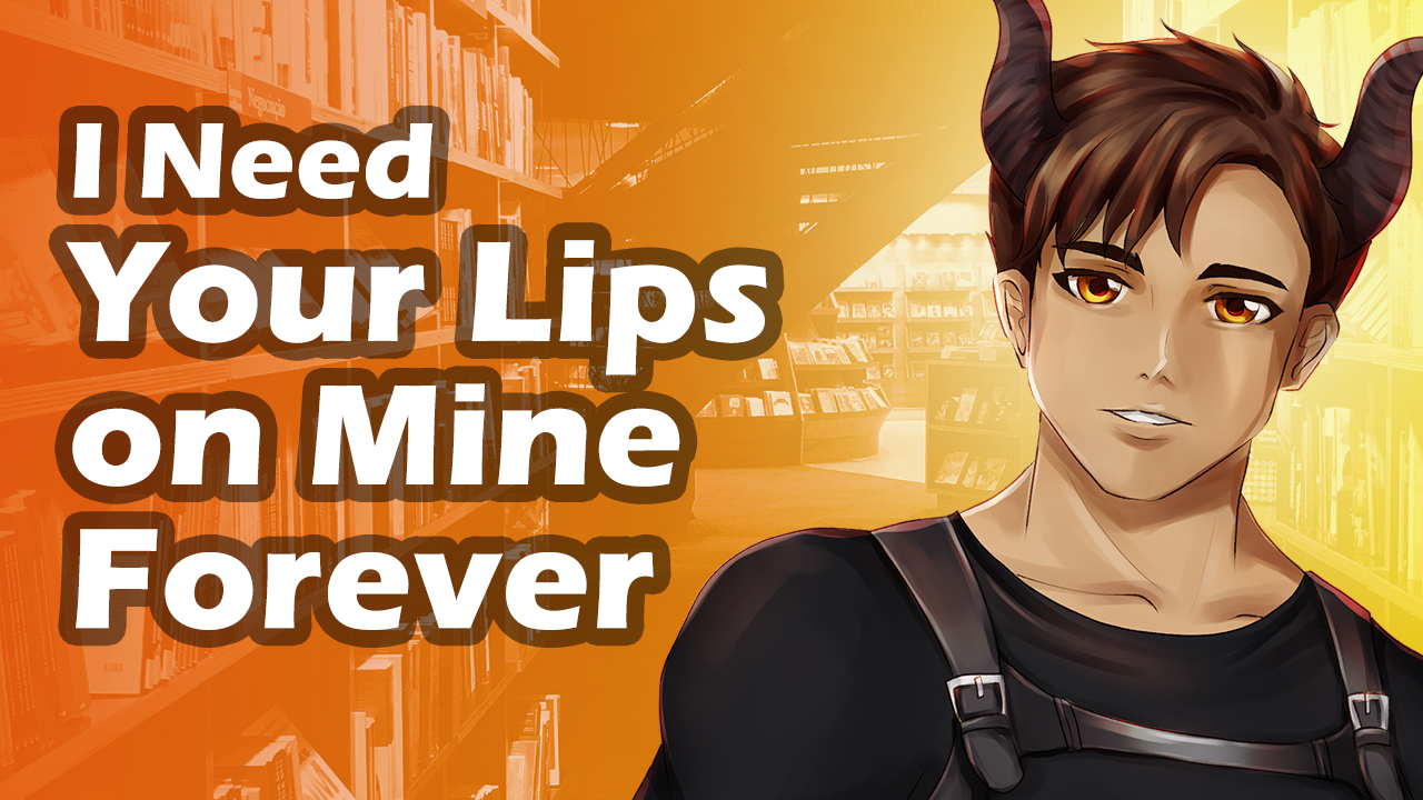 I Need Your Lips on Mine Forever