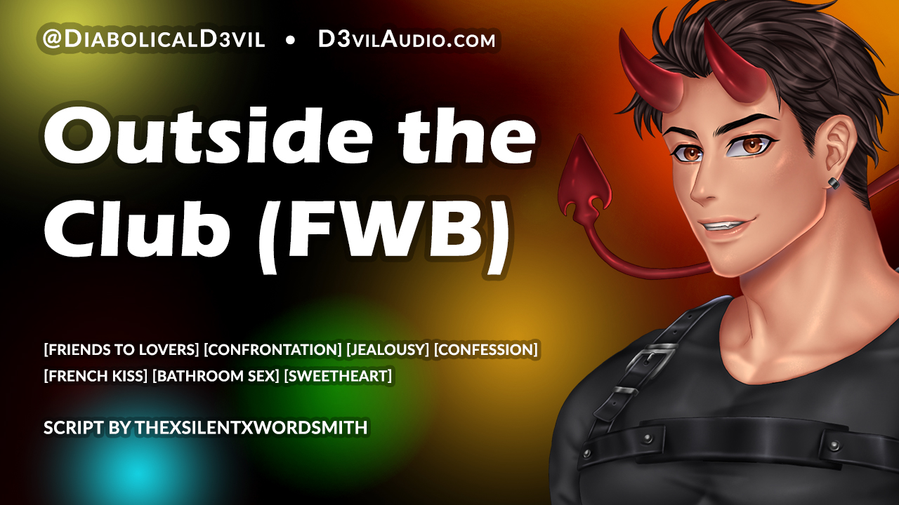 Outside the Club (FWB Relationship)