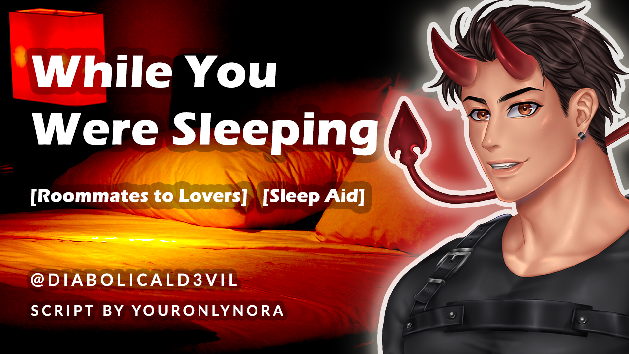 While You Were Sleeping ASMR